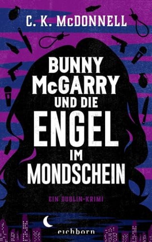 Cover: McDonnell, C. K. - Bunny McGarry und die Engel im Mondschein