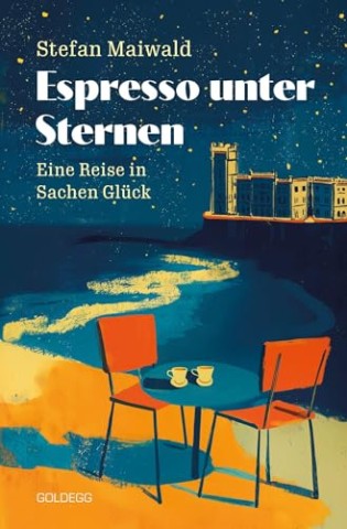 Cover: Maiwald, Stefan - Espresso unter Sternen