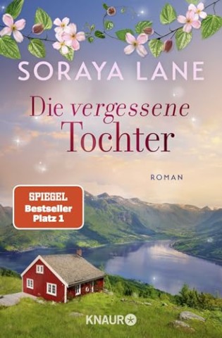 Cover: Lane, Soraya - Die vergessene Tochter