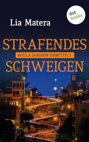 Cover: Matera, Lia - Strafendes Schweigen