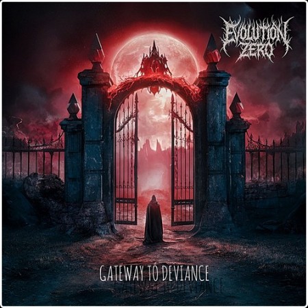 Evolution Zero - Gateway To Deviance (2026)