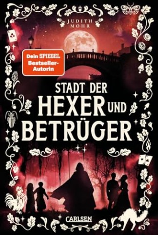 Cover: Mohr, Judith - Stadt der Hexer und Betr&uuml;ger
