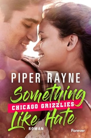 Cover: Rayne, Piper - Something like Hate