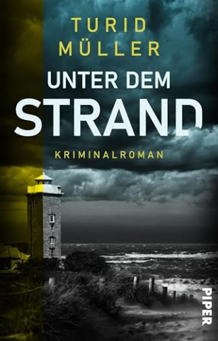 Cover: M&uuml;ller, Turid - Unter dem Strand