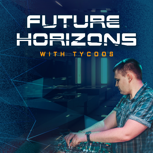  Tycoos - Future Horizons 523 (2026-07-15) 