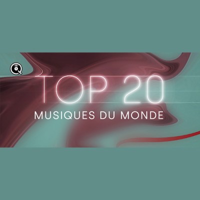 Qobuz Top 20 - Musiques du Monde 10.07.2026 (2026) FLAC