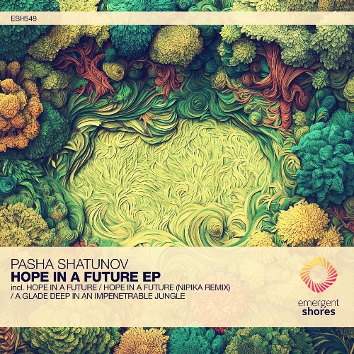 Pasha Shatunov — Hope in a Future (2026)