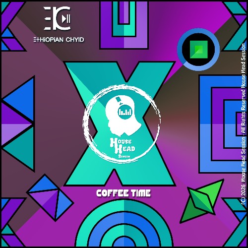 Ethiopian Chyld — Coffee Time (2026)