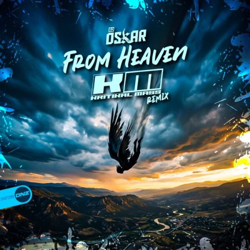 DJ Oskar — From Heaven (Kritikal Mass Remix) (2026)