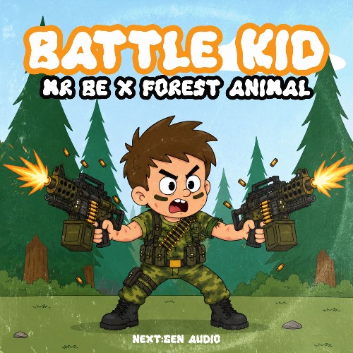 Mr Be, Forest Animal — Battle Kid (2026)