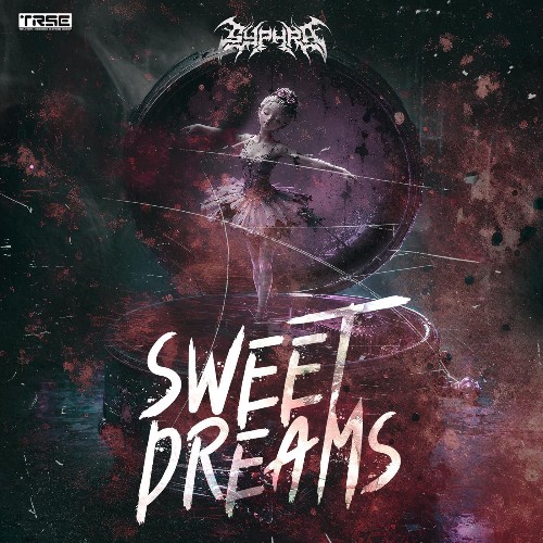 SyPhra — Sweet Dreams (2026)