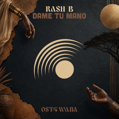 Rash B — Dame Tu Mano (2026)