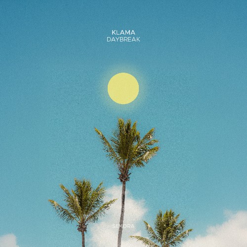 Klama — Daybreak (2026)