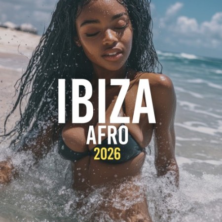 Ibiza Afro 2026 (Deep Strips) (2026) FLAC Ibiza Afro 2026 (Deep Strips) (2026) FLAC