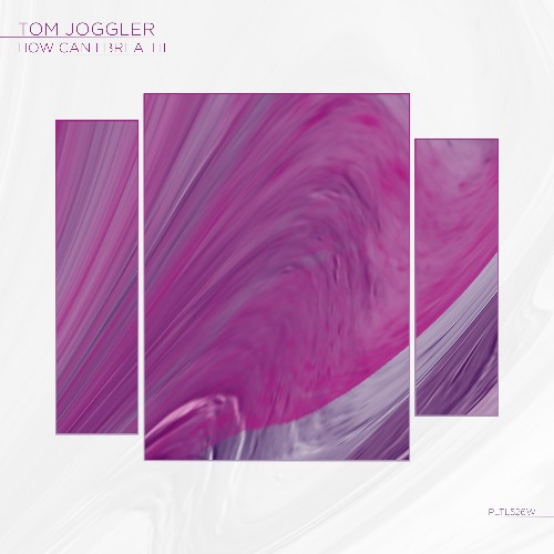 Tom Joggler — How Can I Breathe (2026)