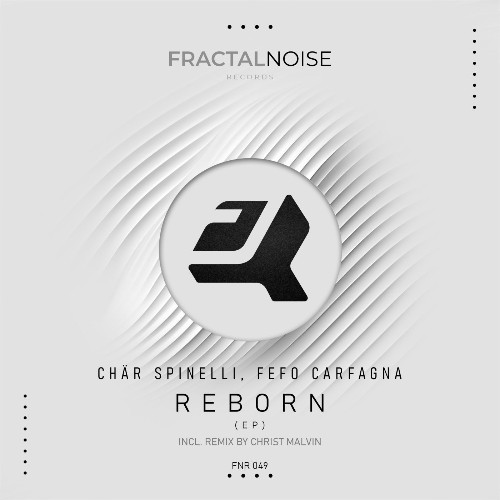 Chär Spinelli & Fefo Carfagna — Reborn (2026)