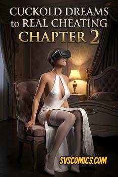 Cuckold Dreams To Real Cheating Chapter 2 by Max Smeagol and SVSComics 3D Porn Comic