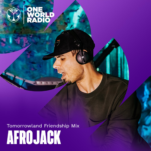 AFROJACK - Tomorrowland Friendship Mix (2026)