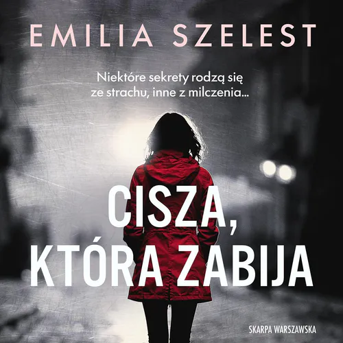 Emilia Szelest - Cisza, która zabija (2026) [audiobook PL]