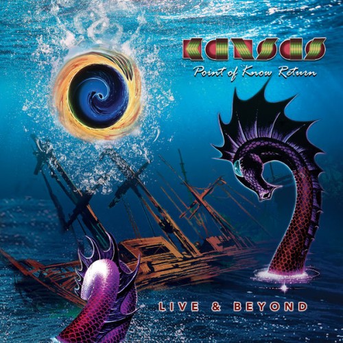 Kansas � Point Of Know Return (Live & Beyond) (2021, Hi-Res)+MP3