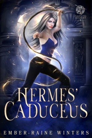 Cover: Hermes Caduceus - Ember-Raine Winters
