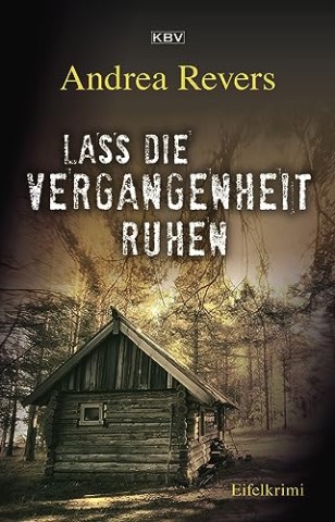 Cover: Revers, Andrea - Lass die Vergangenheit ruhen