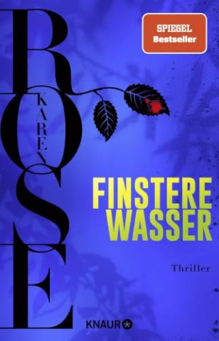 Cover: Rose, Karen - Finstere Wasser
