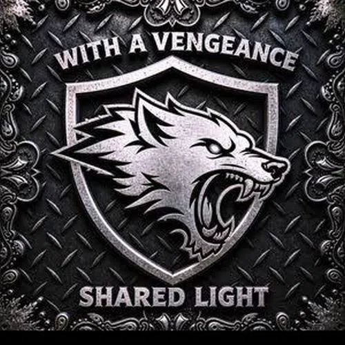 With A Vengeance - Shared Light (Single) (2026)