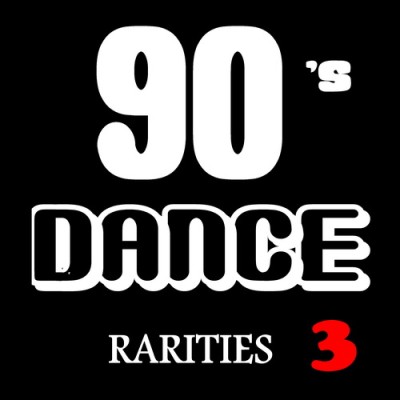 90s Dance Rarities Vol. 3 (2006) FLAC 90s Dance Rarities Vol. 3 (2006) FLAC