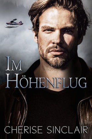 Cover: Sinclair, Cherise - Im H&ouml;henflug (S&ouml;hne des Survivalist 4)