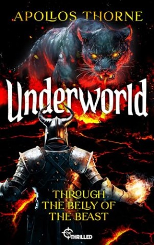 Cover: Thorne, Apollos - Underworld &ndash; Through the belly of the beast