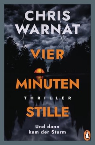 Cover: Warnat, Chris - Vier Minuten Stille - Und dann kam der Sturm