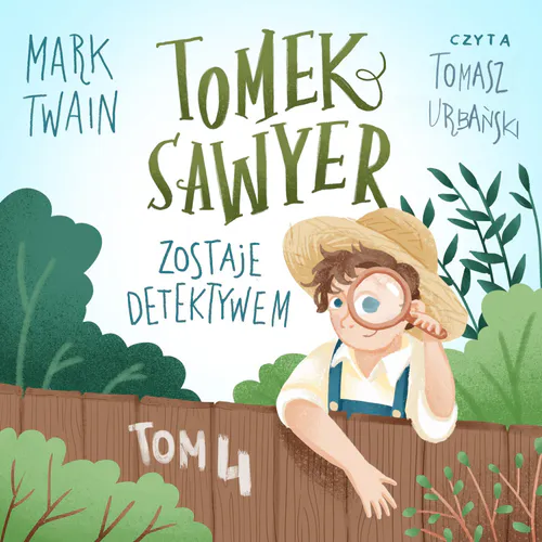 Mark Twain - Tomek Sawyer zostaje detektywem (2026) [audiobook PL]