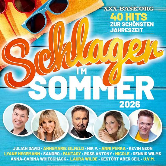 Schlager im Sommer 2026 - 40 Hits zur schonesten Jahreszeit (2CD)