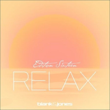 Blank & Jones - Relax Edition 16 (2026) FLAC