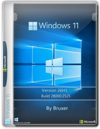 Windows 11 26H1 Mini Lite (28000.2525) by Bruxer (RUS/2026)