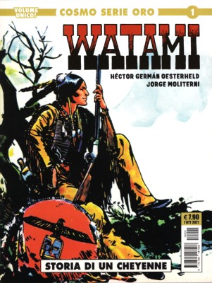 Cosmo Serie Oro 01 - Watami, Storia di un Cheyenne (Editoriale Cosmo 2021-10-07)