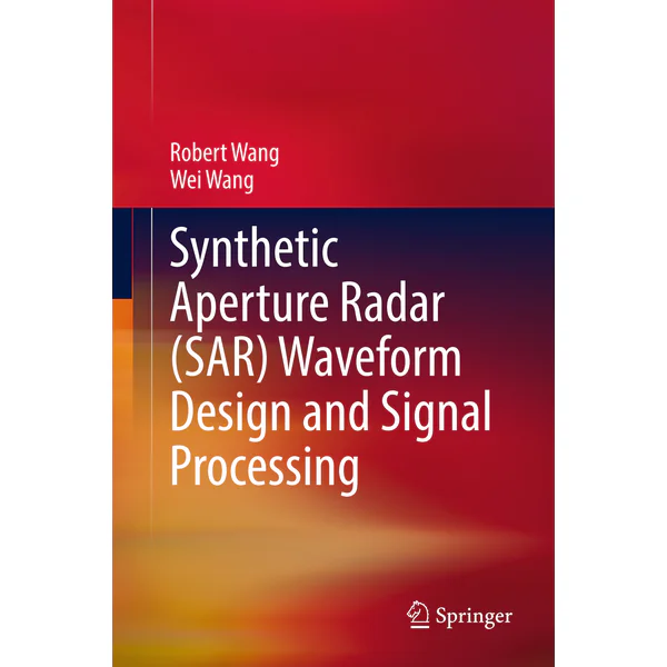 Synthetic Aperture Radar (SAR) Waveform Design and Signal Processing