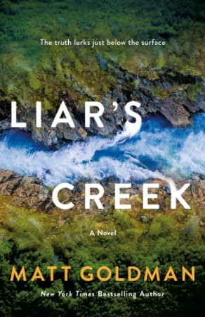 Cover: Liars Creek - Matt Goldman
