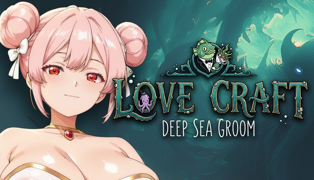 Peach Bomb - Love Craft | Deep Sea Groom Ver.1.0 Final Steam