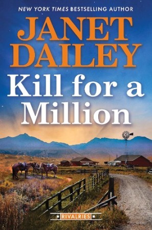 Cover: Kill for a Million - Janet Dailey