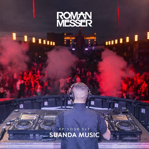 Roman Messer — Suanda Music 547 (2026-07-21)