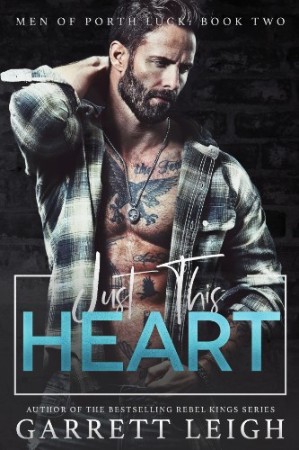 Cover: Just This Heart - Garrett Leigh
