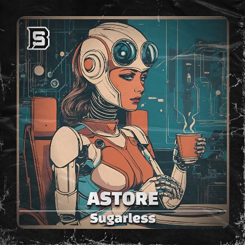 Astore — Sugarless (2026)