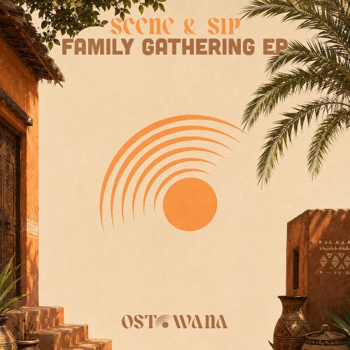 Scene & Sip, Teqnosoul — Family Gathering (2026)