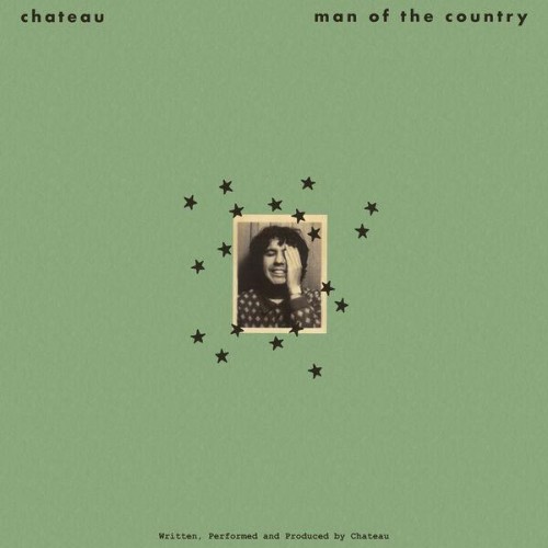  Château, Chateau - Man Of The Country (2026) 