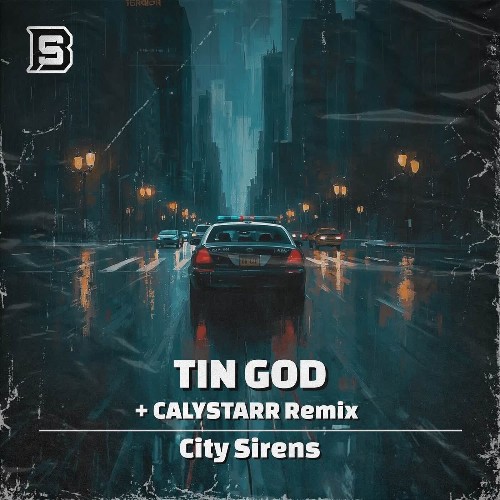 Tin God — City Sirens (2026)