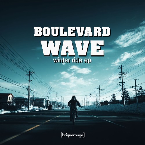 Boulevard Wave — Winter Ride (2026)