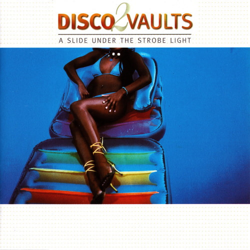 Disco Vaults 2 A Slide Under The Strobe Light (2CD) (2002) FLAC
