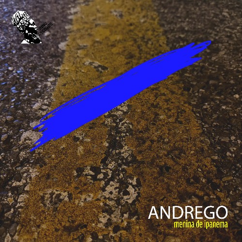 Andrego — Menina De Ipanema (2026)